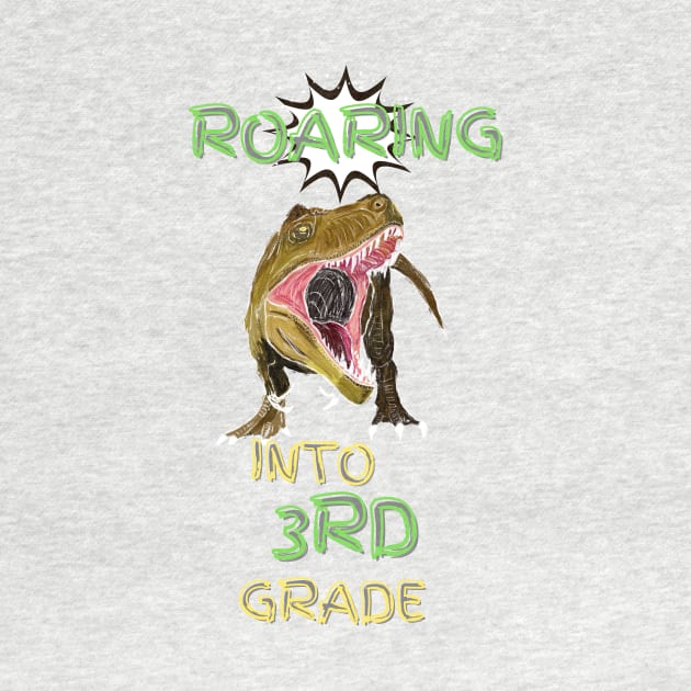 Roaring Into 3rd Grade by thegambertyco@gmail.com